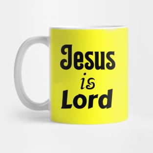 Jesus Is Lord Mug